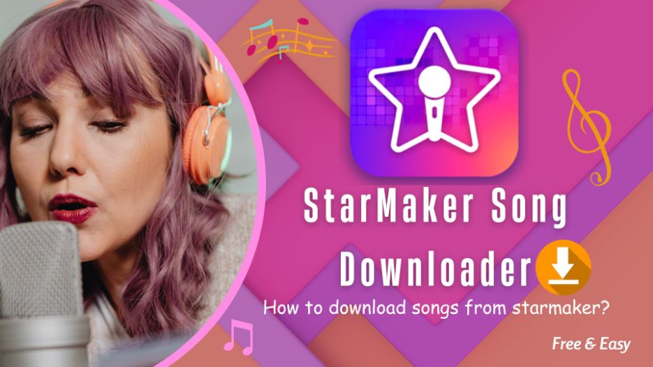 StarMaker Song Downloader How to download songs from StarMaker